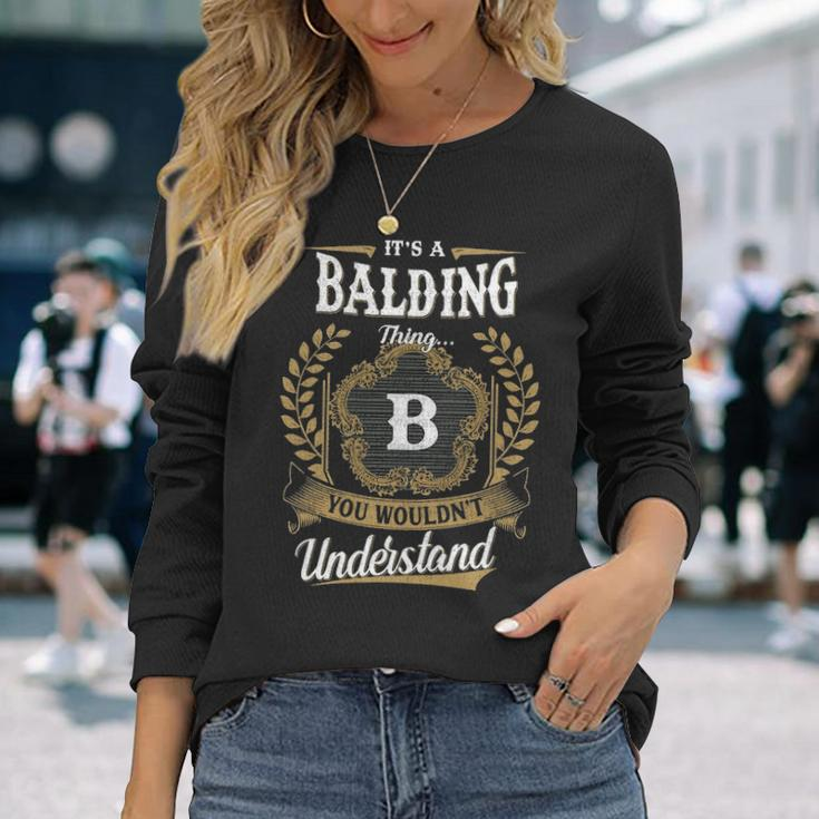Its A Balding Thing You Wouldnt Understand Shirt Balding Crest Coat Of Arm Long Sleeve T-Shirt Gifts for Her