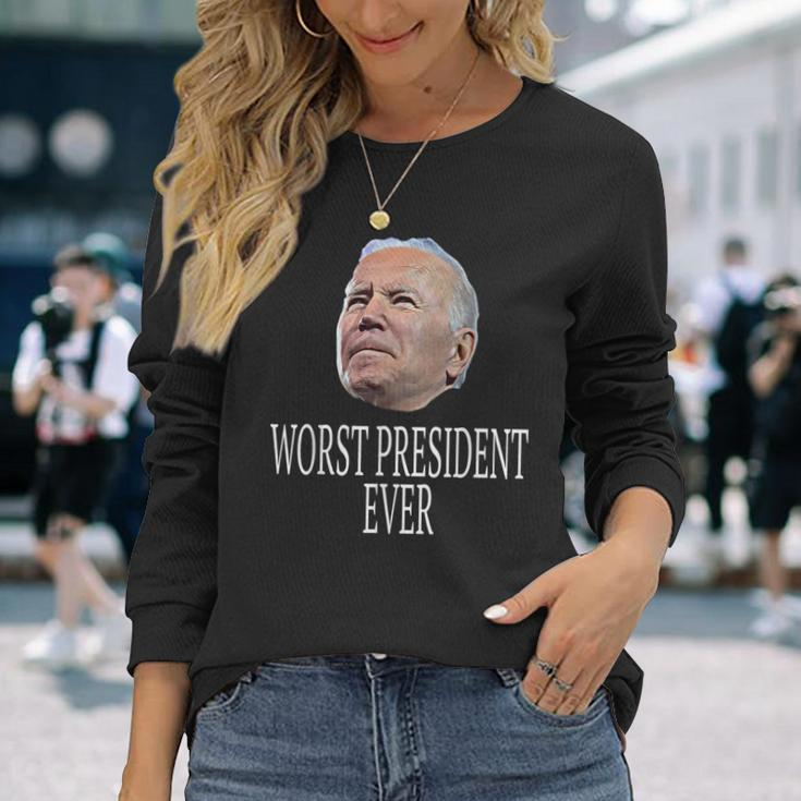 Joe Biden Worst President Ever Long Sleeve T-Shirt T-Shirt Gifts for Her