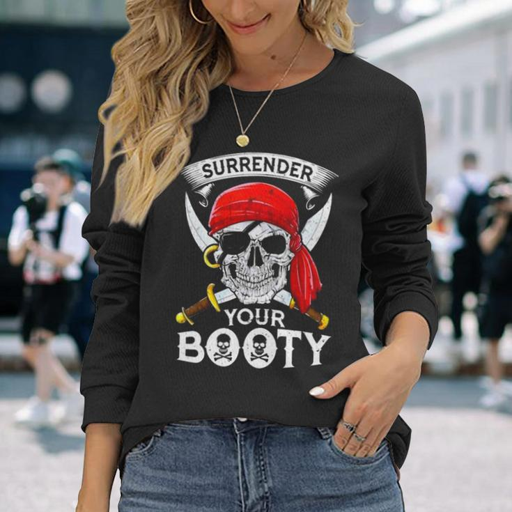 Jolly Roger Surrender Your Booty Long Sleeve T-Shirt T-Shirt Gifts for Her