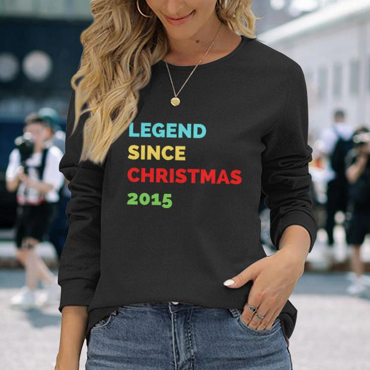 Legend Since Christmas 2015 Quote Birthday Long Sleeve T-Shirt Gifts for Her