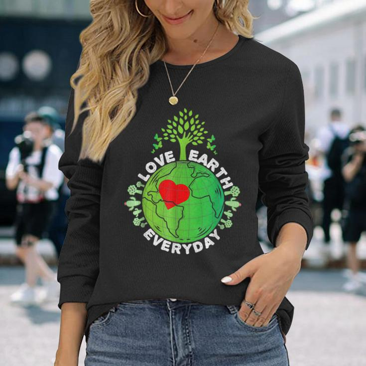 Love Earth Everyday Protect Our Planet Environment Earth Long Sleeve T-Shirt Gifts for Her
