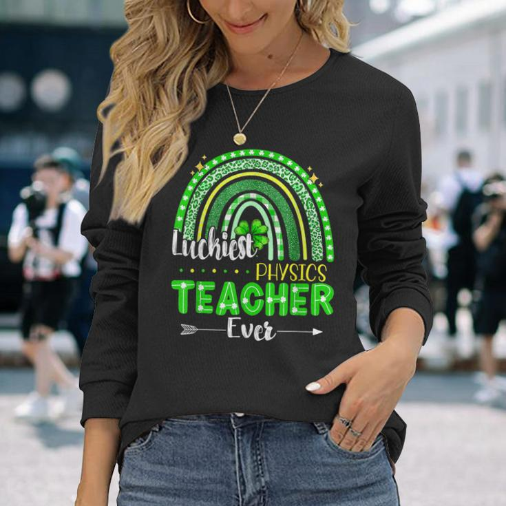 Luckiest Physics Teacher Ever Rainbow St Patricks Day Long Sleeve T-Shirt Gifts for Her