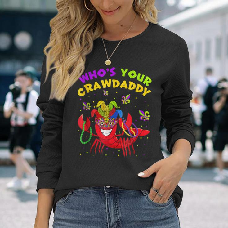 Mardi Gras Whos Your Crawfish Daddy New Orleans Long Sleeve T-Shirt Gifts for Her