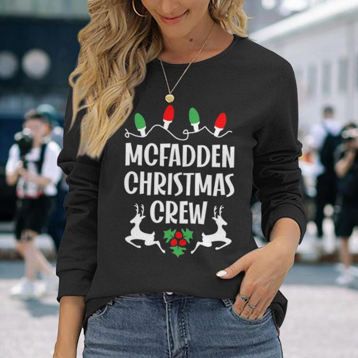 Mcfadden Name Christmas Crew Mcfadden Long Sleeve T-Shirt Gifts for Her
