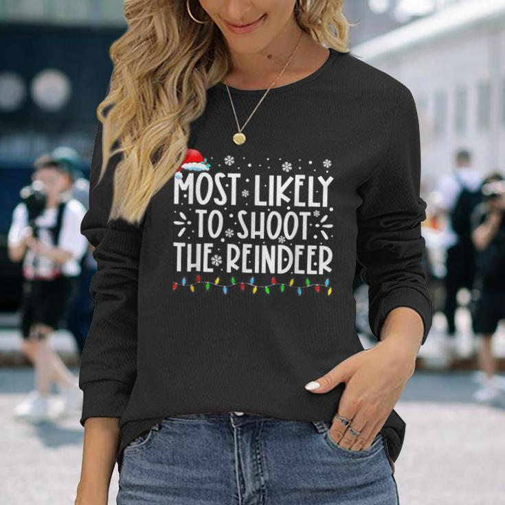 Most Likely To Shoot The Reindeer Family Christmas Holiday V2 Men Women Long Sleeve T-shirt Graphic Print Unisex Gifts for Her