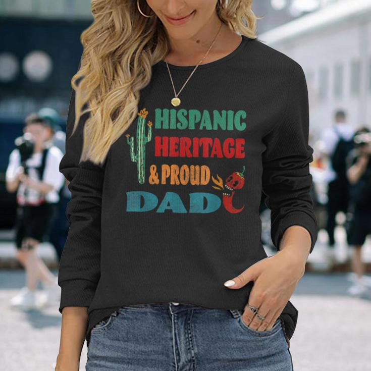Hispanic Heritage &Amp Proud Dad Long Sleeve T-Shirt T-Shirt Gifts for Her