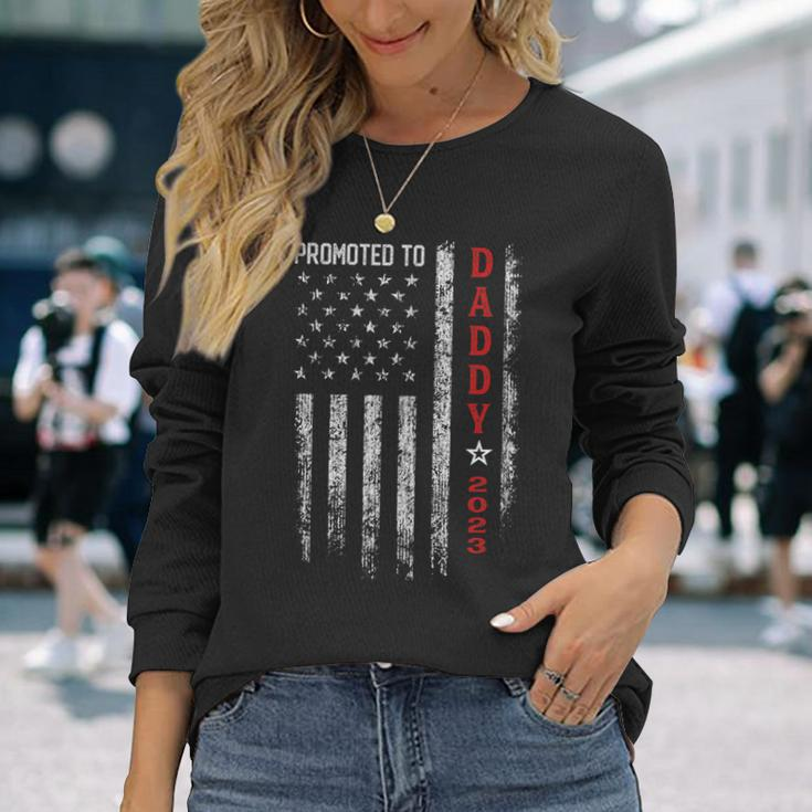 Patriotic Promoted To Daddy Est 2023 First Time Dad Long Sleeve T-Shirt Gifts for Her