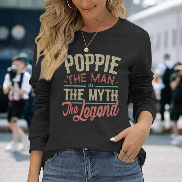 Poppie From Grandchildren Poppie The Myth The Legend Long Sleeve T-Shirt Gifts for Her