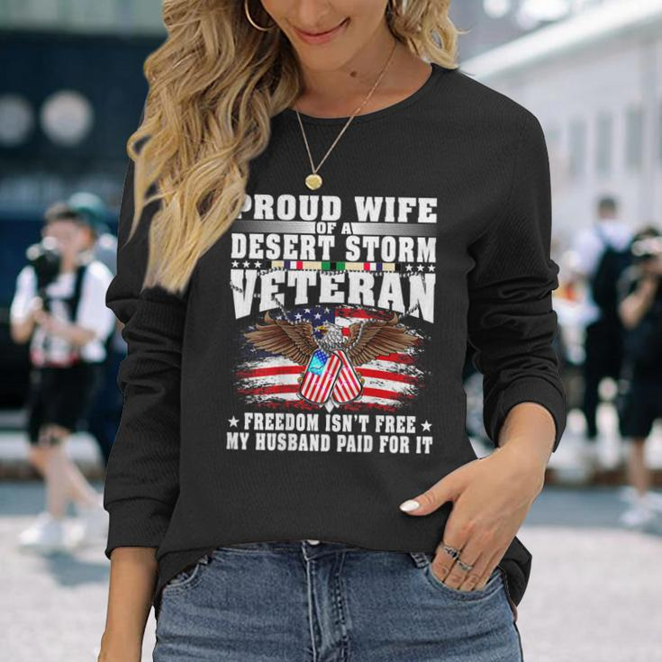Proud Wife Of Desert Storm Veteran - Military Vets Spouse Men Women Long Sleeve T-shirt Graphic Print Unisex Gifts for Her
