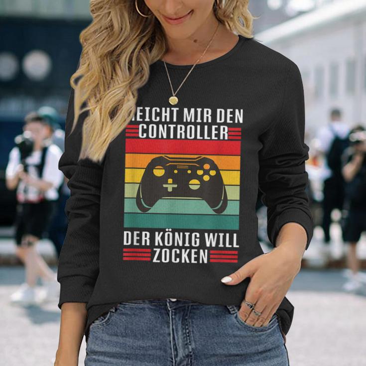 Reichet Mir Den Controller König Zocken I Konsole Gamer Langarmshirts Geschenke für Sie