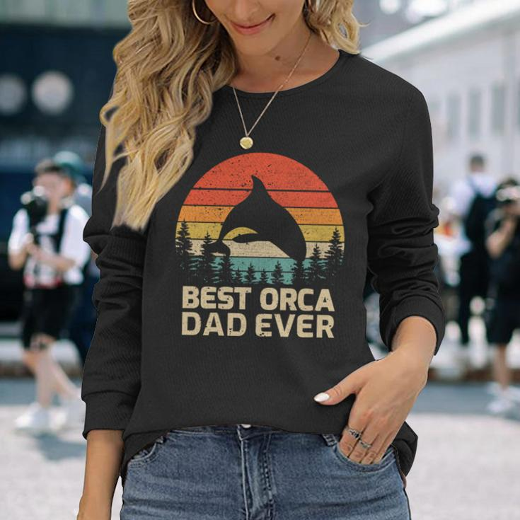 Retro Vintage Best Orca Dad Ever Father’S Day Long Sleeve T-Shirt Long Sleeve T-Shirt Gifts for Her
