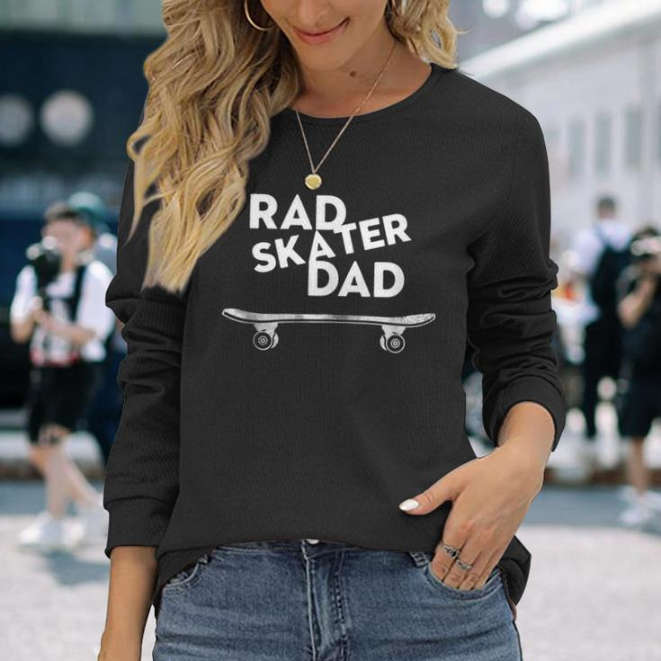 Retro Vintage Rad Skater Dad Skateboard Long Sleeve T-Shirt Gifts for Her
