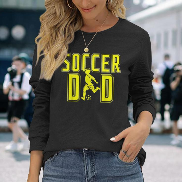 Soccer Dad Life For Fathers Day Birthday V2 Long Sleeve T-Shirt Gifts for Her