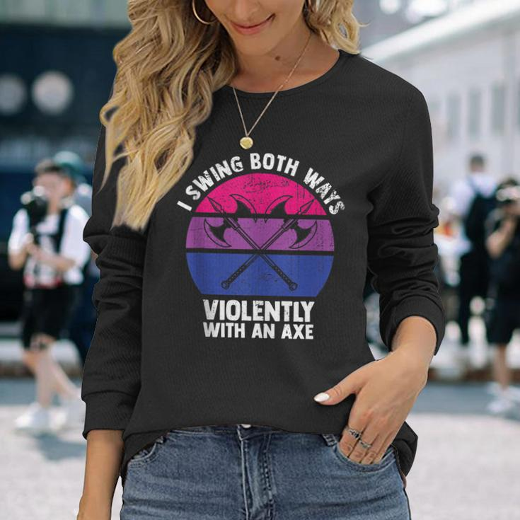 I Swing Both Ways Violently With An Axe Bisexual Lgbt Pride Long Sleeve T-Shirt Gifts for Her