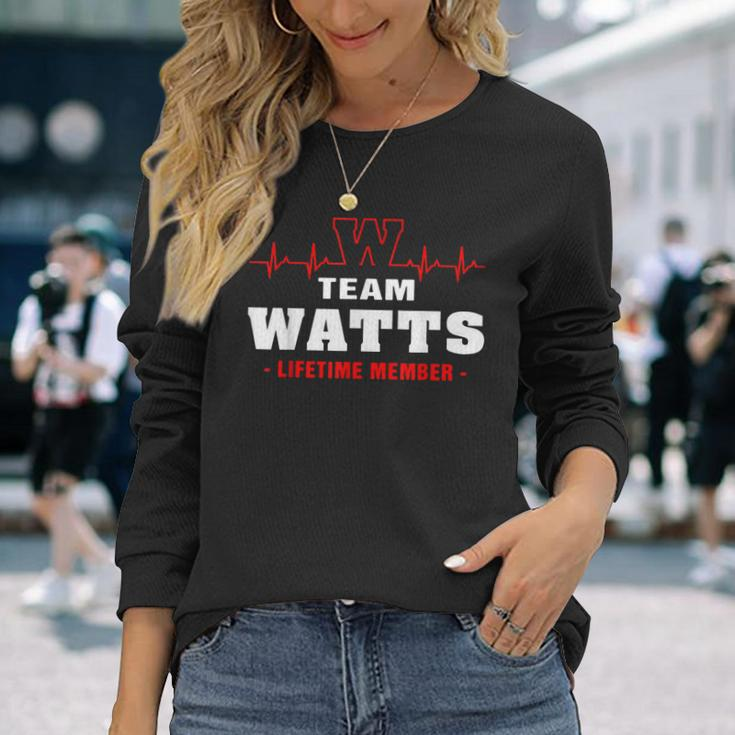Team Watts Lifetime Member Surname Last Name Long Sleeve T-Shirt Gifts for Her