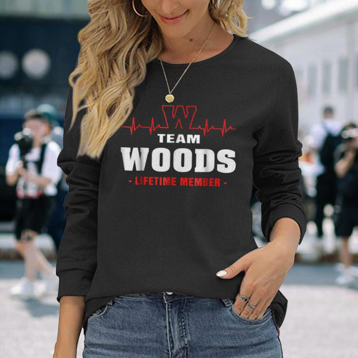 Team Woods Lifetime Member Name Surname Last Name Long Sleeve T-Shirt Gifts for Her