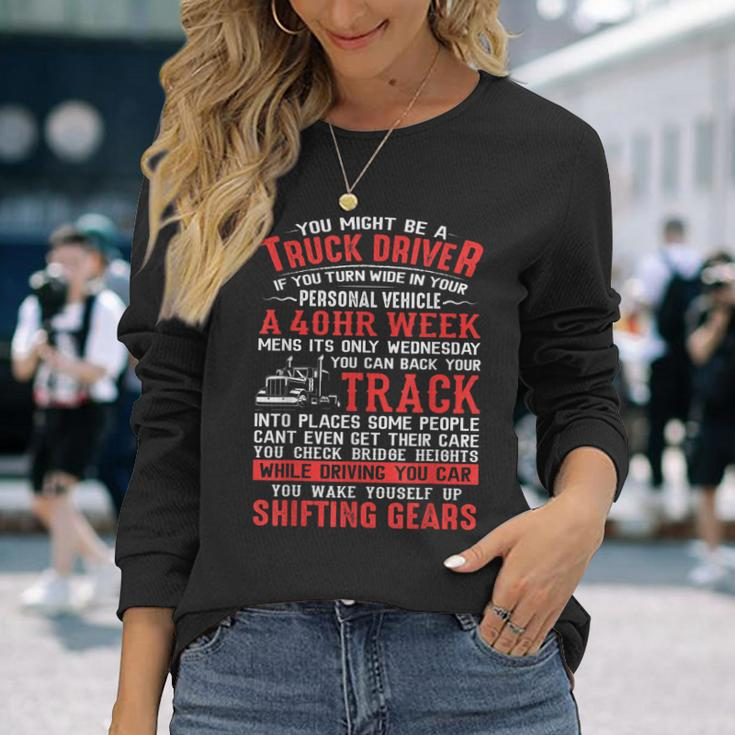 Truck Driver Dad Father Funny Trucker Trucking Dads Mens Men Women Long Sleeve T-shirt Graphic Print Unisex Gifts for Her