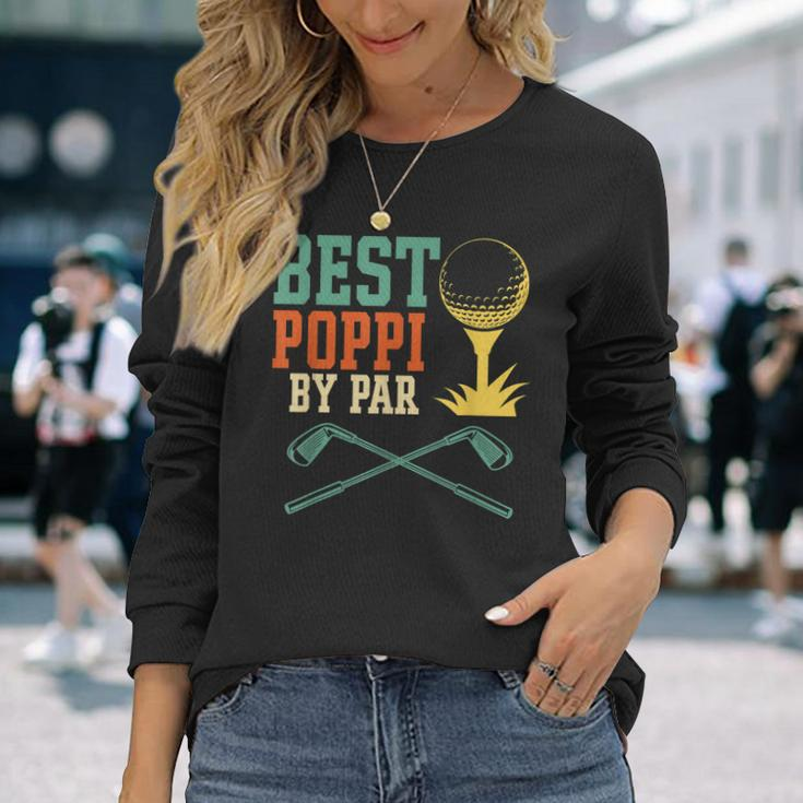 Vintage Best Poppi By Par Disc Golf Dad Fathers Papa Long Sleeve T-Shirt Gifts for Her