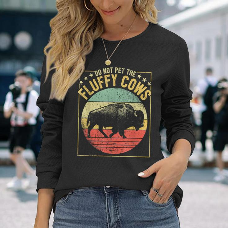 Vintage Buffalo Wild Animal I Do Not Pet Fluffy Cows I Bison Long Sleeve T-Shirt Gifts for Her