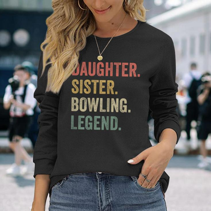 Vintage Tochter & Schwester Bowling Legende Langarmshirts für Spielerinnen Geschenke für Sie
