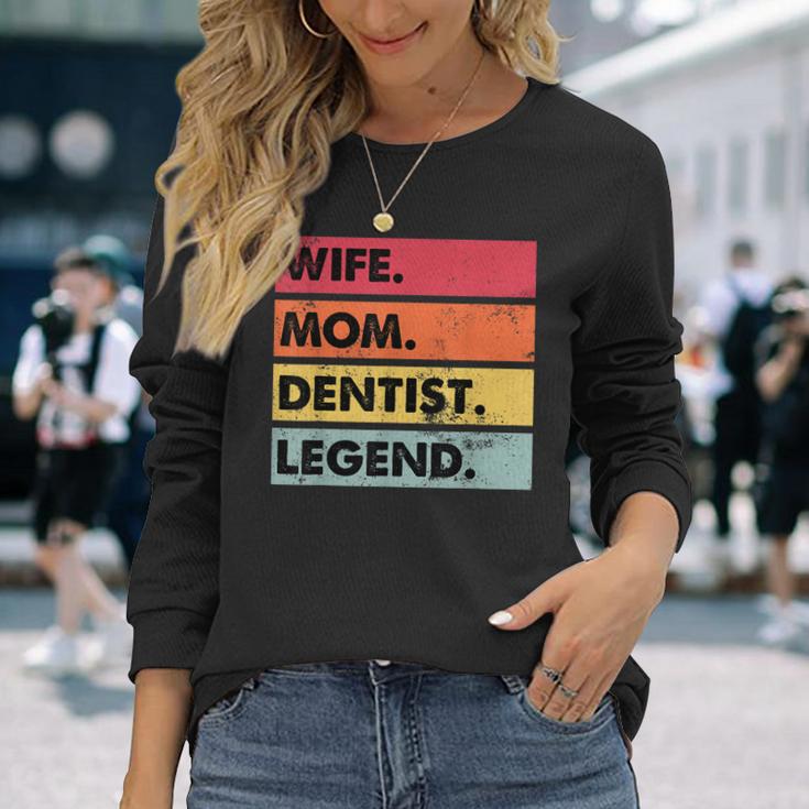 Wife Mom Dentist Legend Lustige Zahnärzte Mutter Frauen Langarmshirts Geschenke für Sie