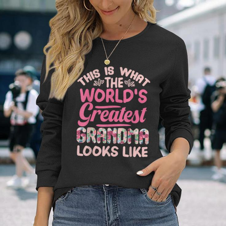 Worlds Greatest Grandma Best Grandmother Nana Long Sleeve T-Shirt T-Shirt Gifts for Her