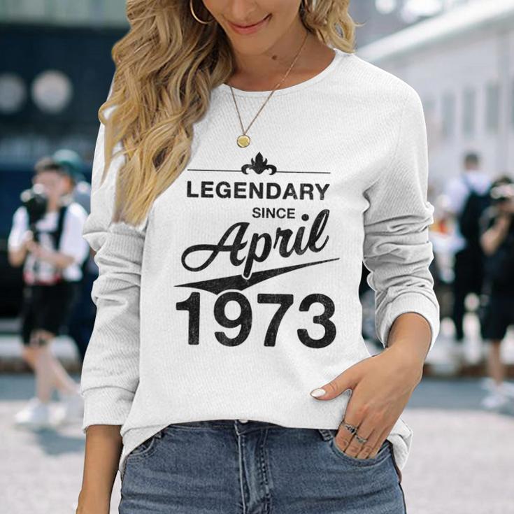 50 Geburtstag 50 Jahre Alt Legendär Seit April 1973 V2 Langarmshirts Geschenke für Sie