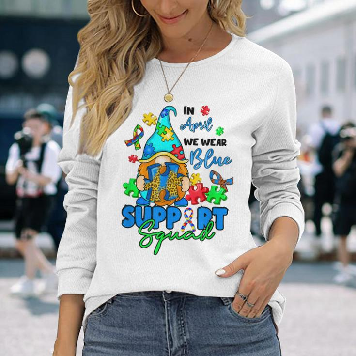 I April We Wear Blues Gnomes Autism Awareness Long Sleeve T-Shirt T-Shirt Gifts for Her