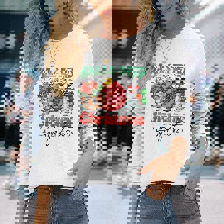 Balls Deep In Christmas Spirit Funny Santa Xmas Holiday Men Women Long Sleeve T-shirt Graphic Print Unisex Gifts for Her