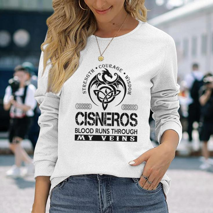 Cisneros Blood Runs Through My Veins Long Sleeve T-Shirt Gifts for Her