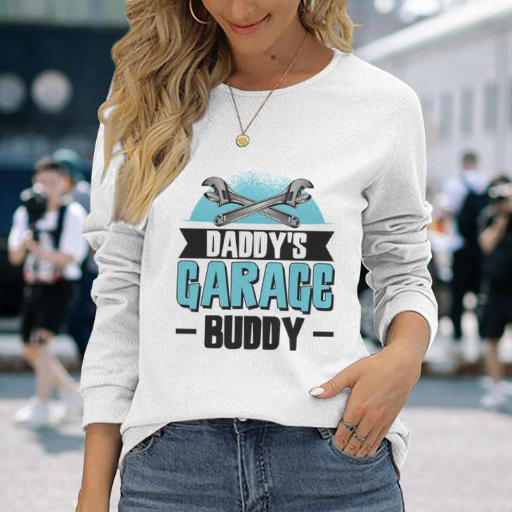 Daddys Garage Buddy Dad Mechanic Car Technician Meaningful Long Sleeve T-Shirt Gifts for Her