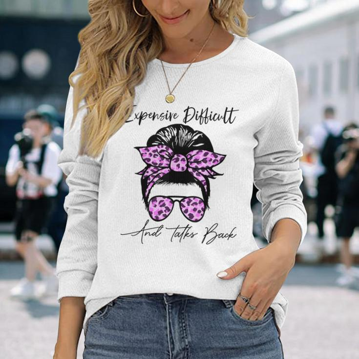 Expensive Difficult And Talks Back Messy Bun Leopard Pattern Long Sleeve T-Shirt Gifts for Her