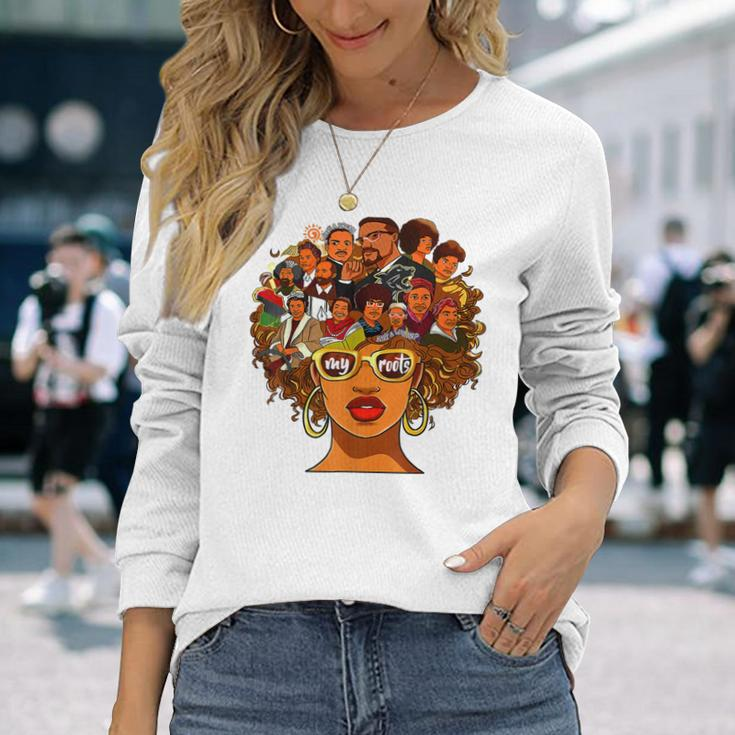 I Love My Roots Black Powerful History Month Pride Dna Long Sleeve T-Shirt Gifts for Her