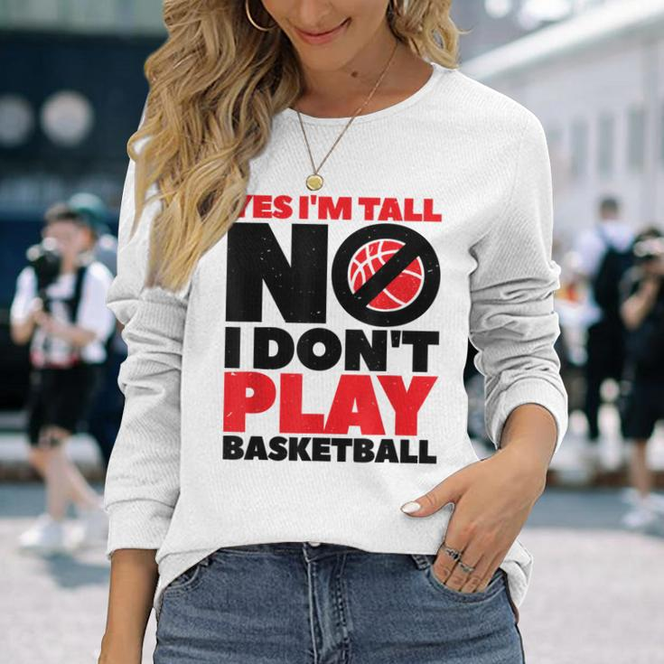 Lustiges Langarmshirts Ja, ich bin groß - Nein, Basketball ist nicht mein Sport Geschenke für Sie