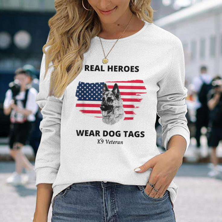 Real Heroes Wear Dog Tags - K9 Veteran Military Dog Men Women Long Sleeve T-shirt Graphic Print Unisex Gifts for Her