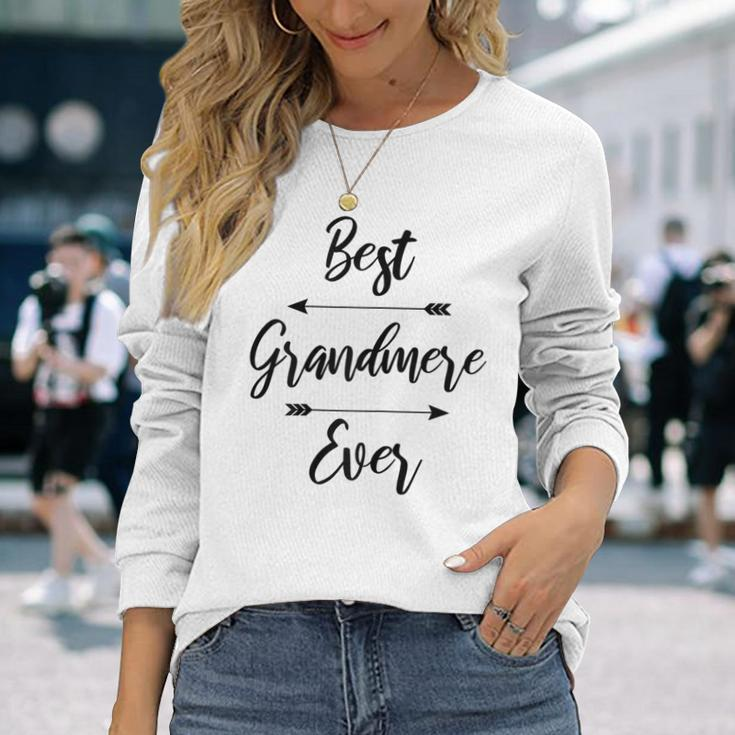 Womens Best Grandmere Ever Gift Men Women Long Sleeve T-shirt Graphic Print Unisex Gifts for Her
