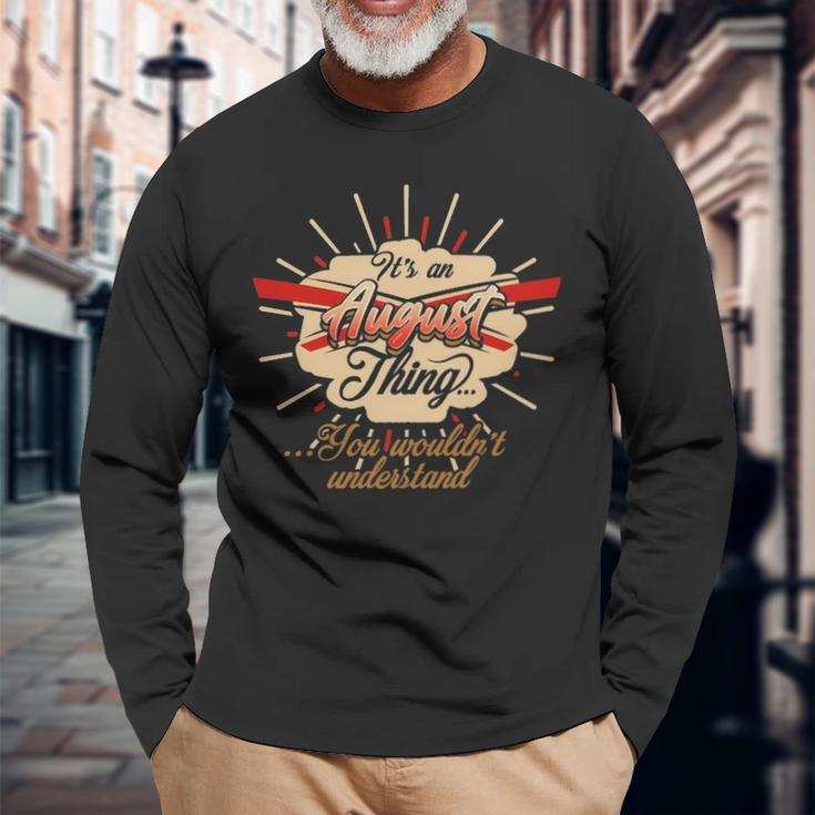 August For August Long Sleeve T-Shirt Gifts for Old Men