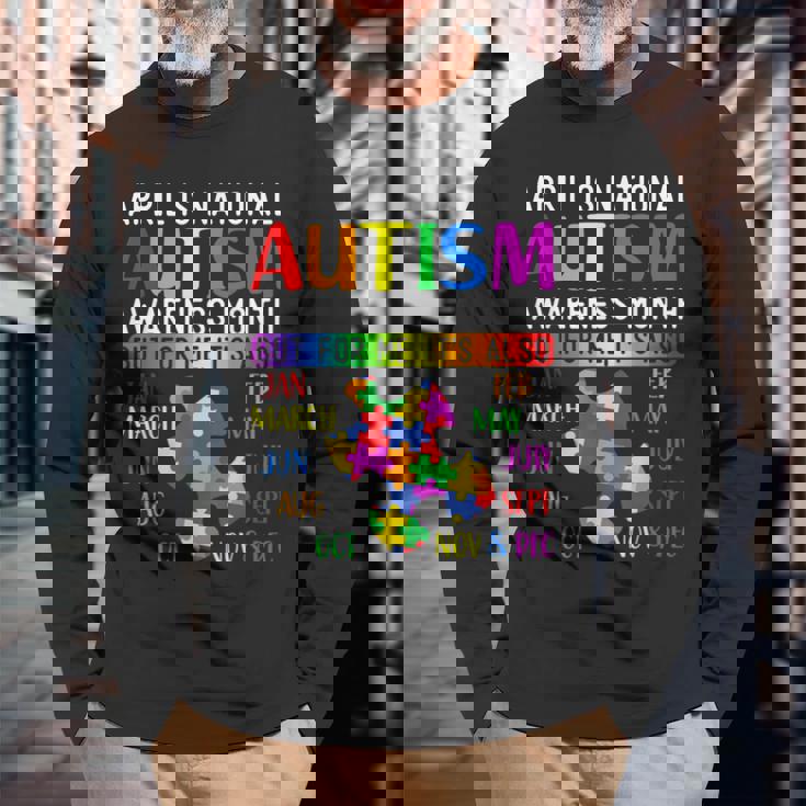 Autism Awareness April Is National Autism Awareness Month Long Sleeve T-Shirt T-Shirt Gifts for Old Men
