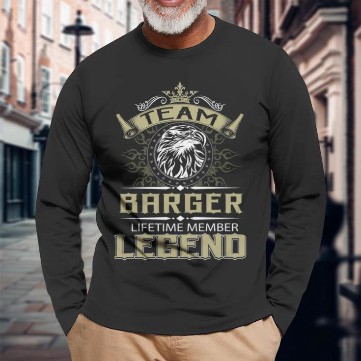 Barger Name Team Barger Lifetime Member Legend Long Sleeve T-Shirt Gifts for Old Men
