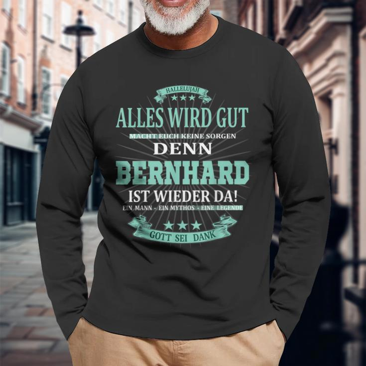 Bernhard Ist Wieder Da Alles Wird Gut Langarmshirts Geschenke für alte Männer