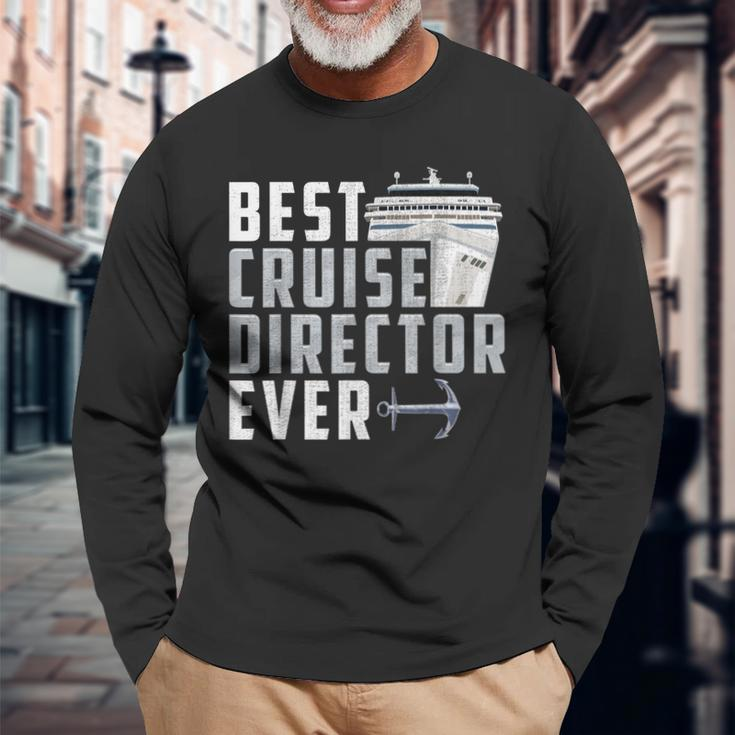 Best Cruise Director Ever Captain Long Sleeve T-Shirt Gifts for Old Men