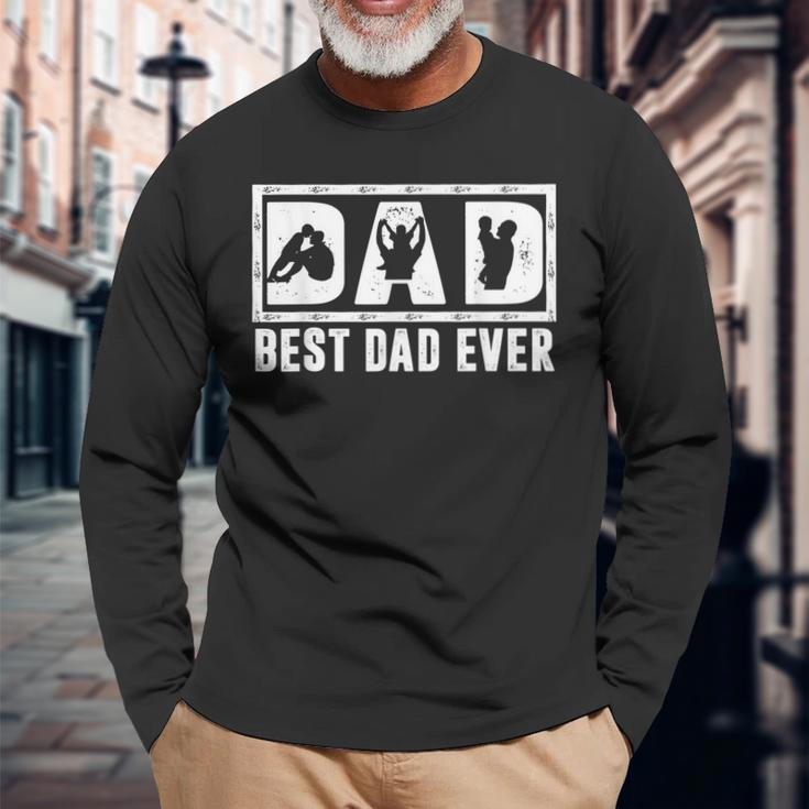 Best Dad Ever Shirts Daddy And Son Fathers Day From Son Long Sleeve T-Shirt T-Shirt Gifts for Old Men