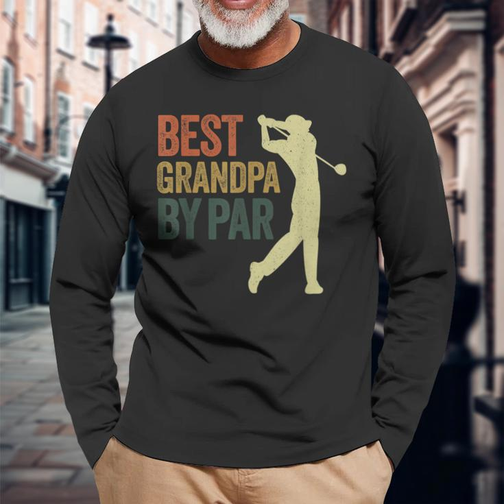 Best Grandpa By Par Apparel Golf Dad Fathers Day Long Sleeve T-Shirt T-Shirt Gifts for Old Men
