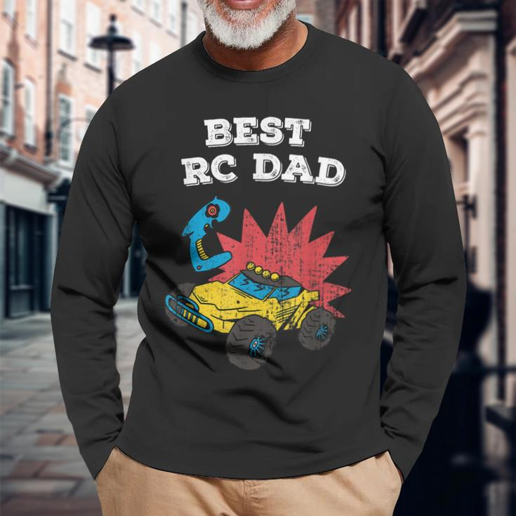 Best Rc Dad Model Building Remote Controlled Car Truck Long Sleeve T-Shirt T-Shirt Gifts for Old Men
