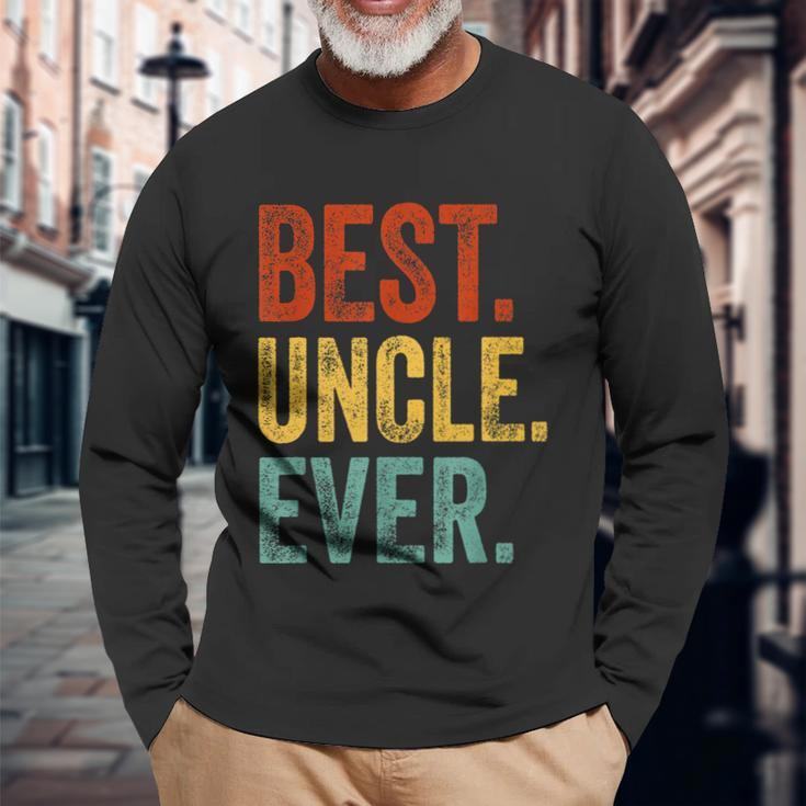 Best Uncle Ever Support Uncle Relatives Lovely Long Sleeve T-Shirt Gifts for Old Men