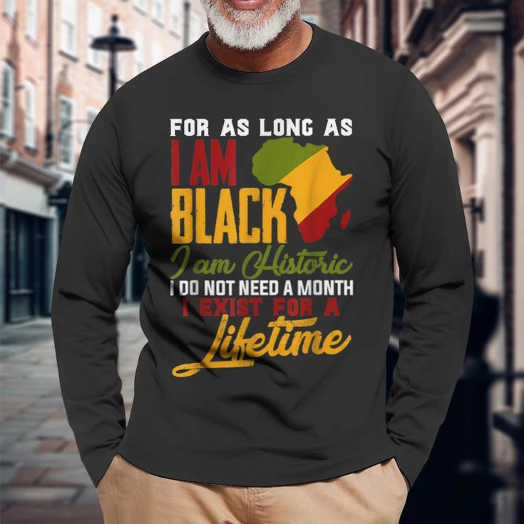 I Am Black History Lifetime Cool Black History Month Pride Long Sleeve T-Shirt Gifts for Old Men