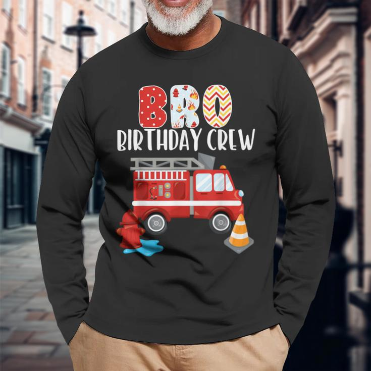 Bro Birthday Crew Fire Truck Little Fire Fighter Bday Party Long Sleeve T-Shirt Gifts for Old Men