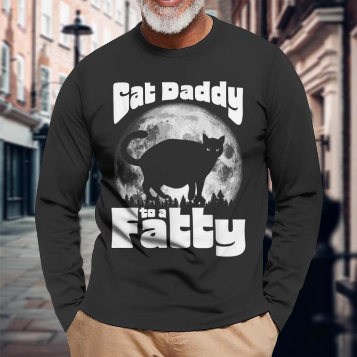 Cat Daddy To A Fatty Vintage Full Moon & Chonk Dad Long Sleeve T-Shirt Gifts for Old Men