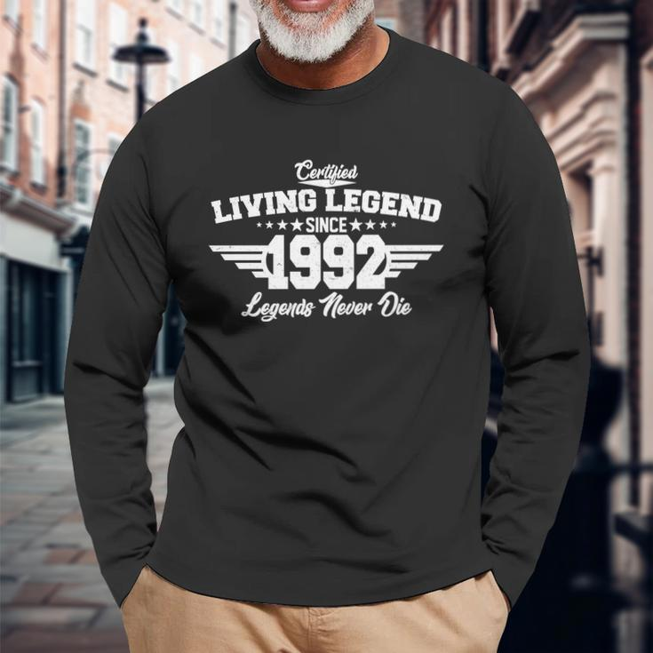 Certified Living Legend Since 1992 Legends Never Die 30Th Birthday Long Sleeve T-Shirt Gifts for Old Men