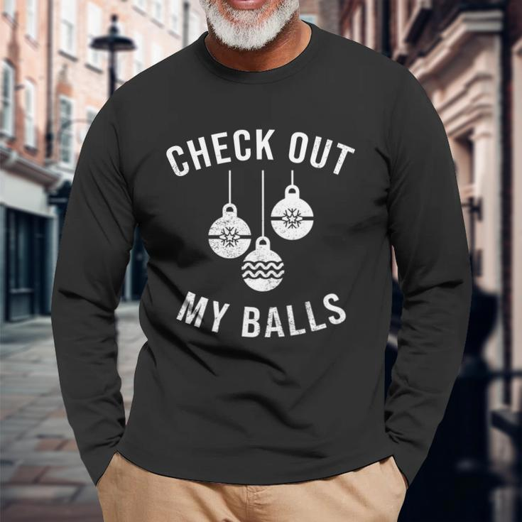 Checkout Out My Balls Xmas Christmas Long Sleeve T-Shirt Gifts for Old Men